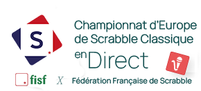Championnat d'Europe Classique 2026 en direct Championnat d'Europe de Scrabble Classique 2026 en direct